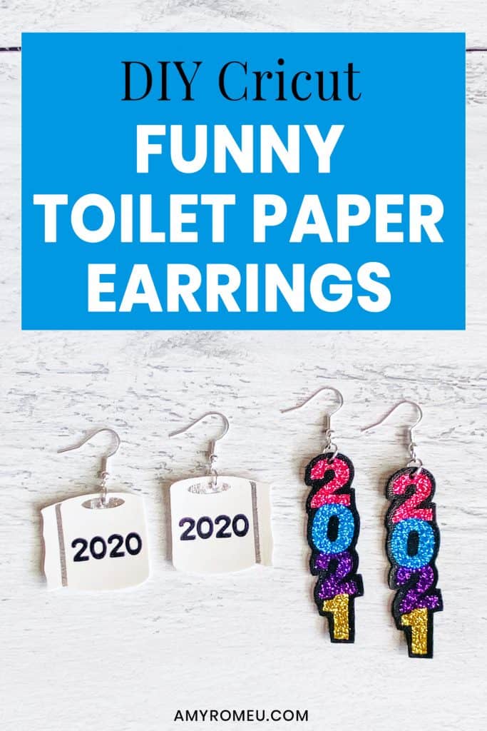 DIY Cricut Funny 2020 Toilet Paper Earrings