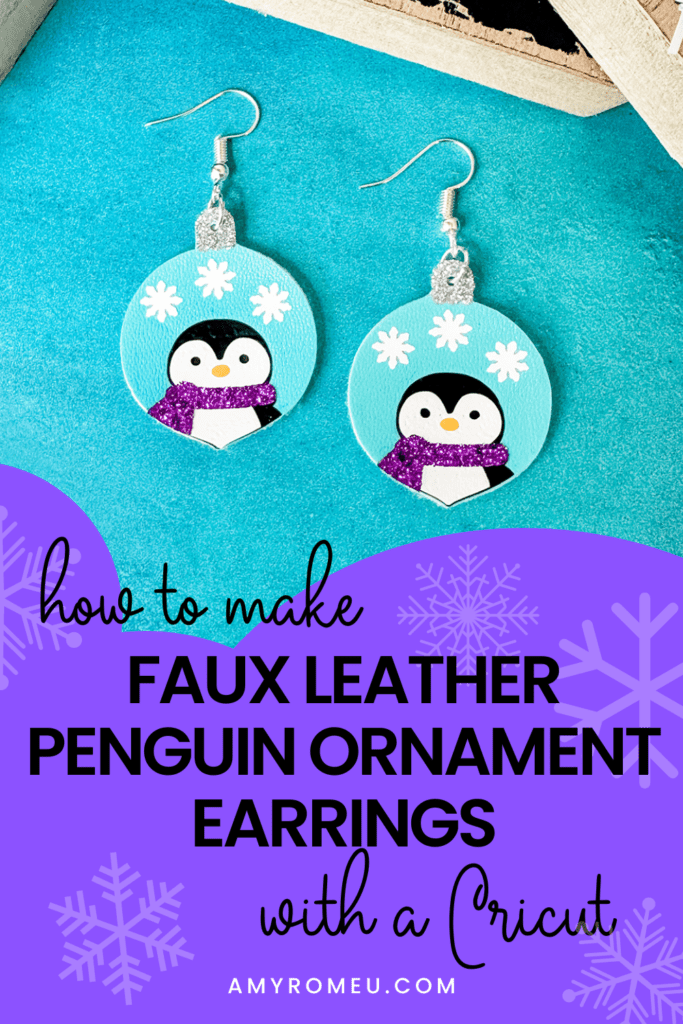 How to Make Faux Leather Penguin Ornament Earrings with a Cricut