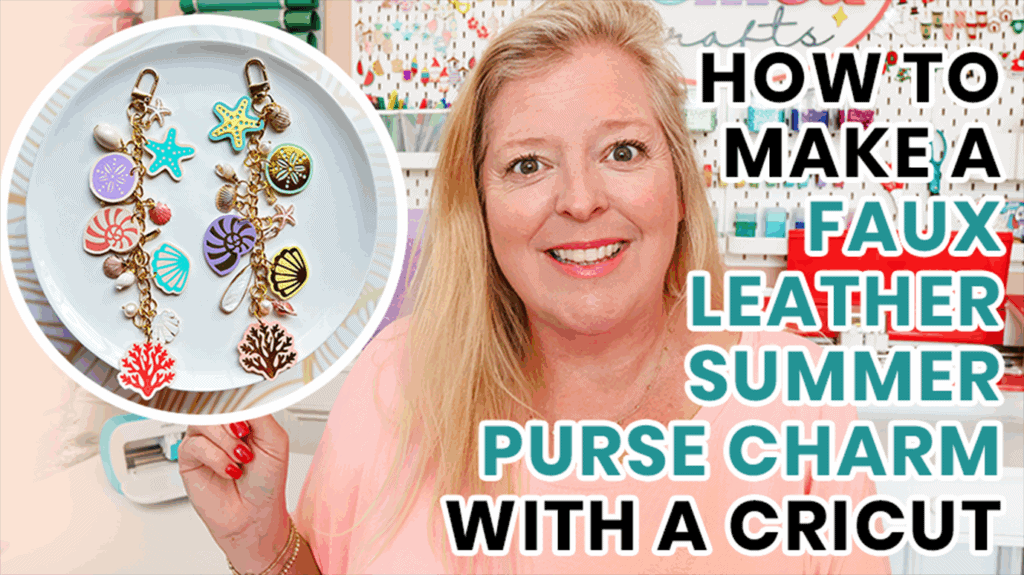 how to make summer faux leather purse charms with a Cricut