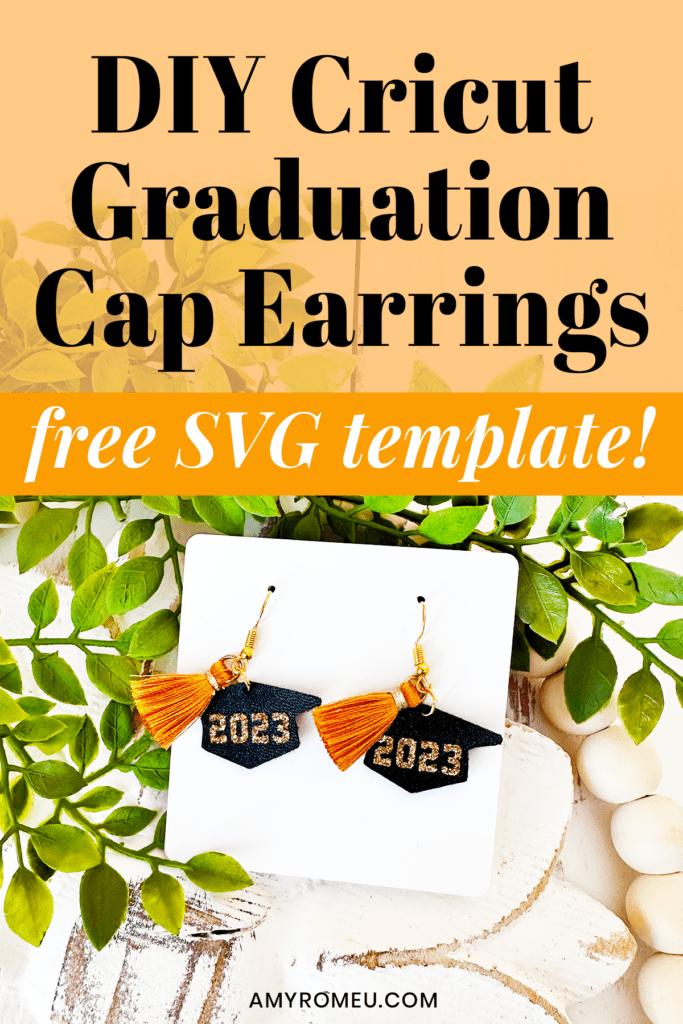 DIY Cricut Personalized Graduation Cap Earrings 2023