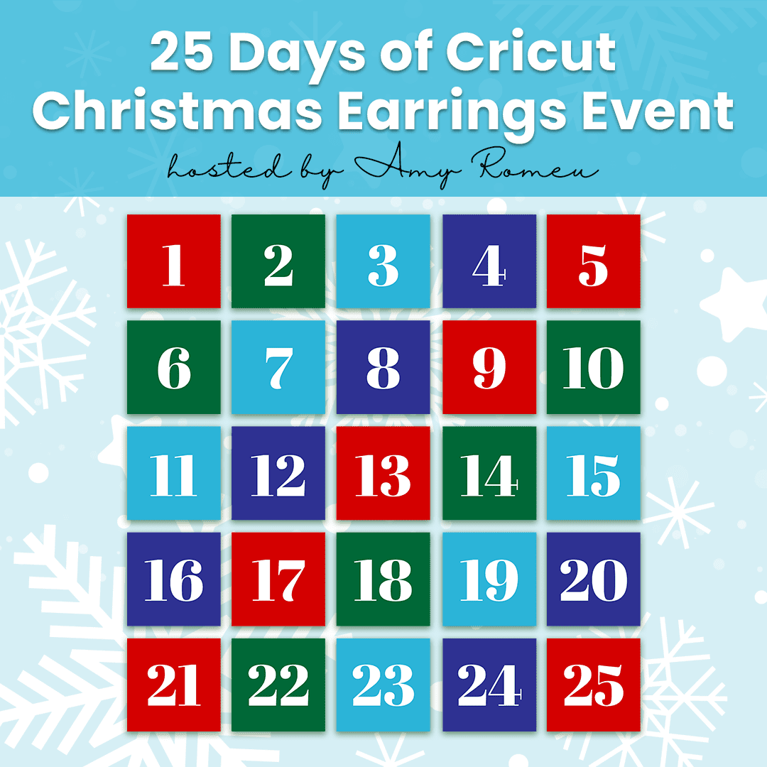Supplies List for the 25 Days of Cricut Christmas Earrings Event