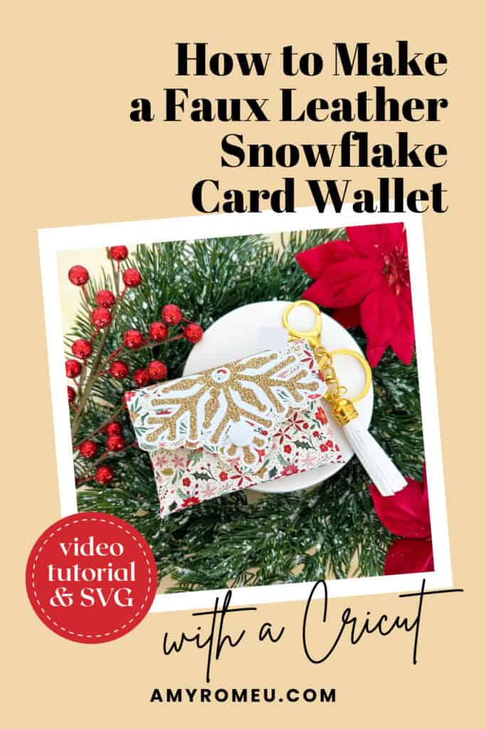 snowflake card wallet made with faux leather and a Cricut