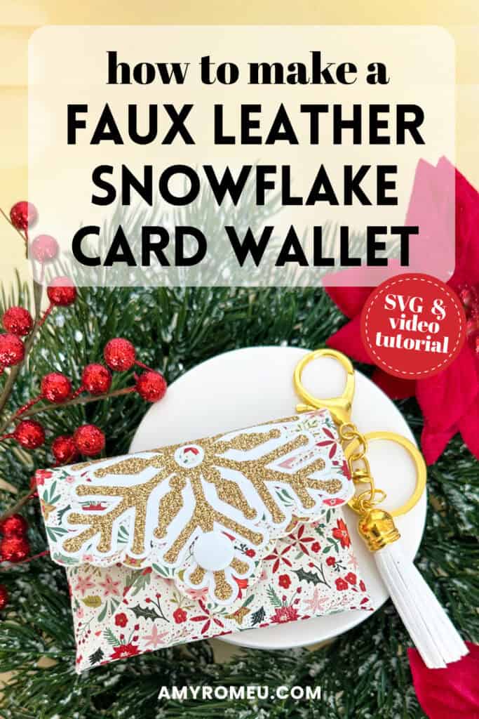 snowflake card wallet made with faux leather and a Cricut
