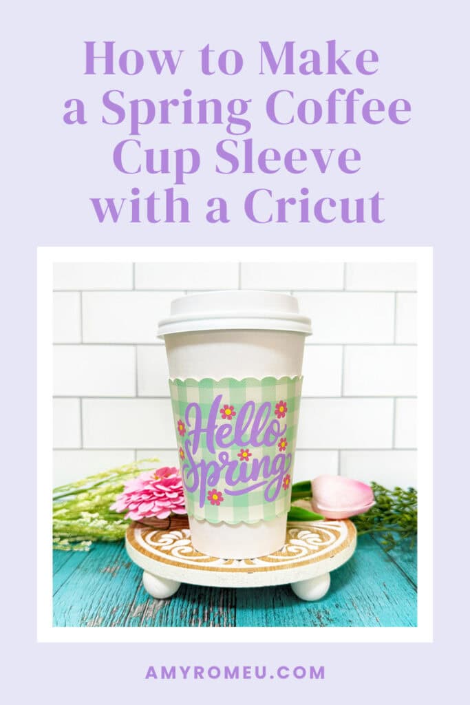 Faux Leather Spring Coffee Cup Sleeve made with a Cricut