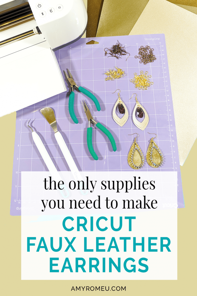 The Must Have Items To Start Making Cricut Faux Leather Earrings - Amy Romeu