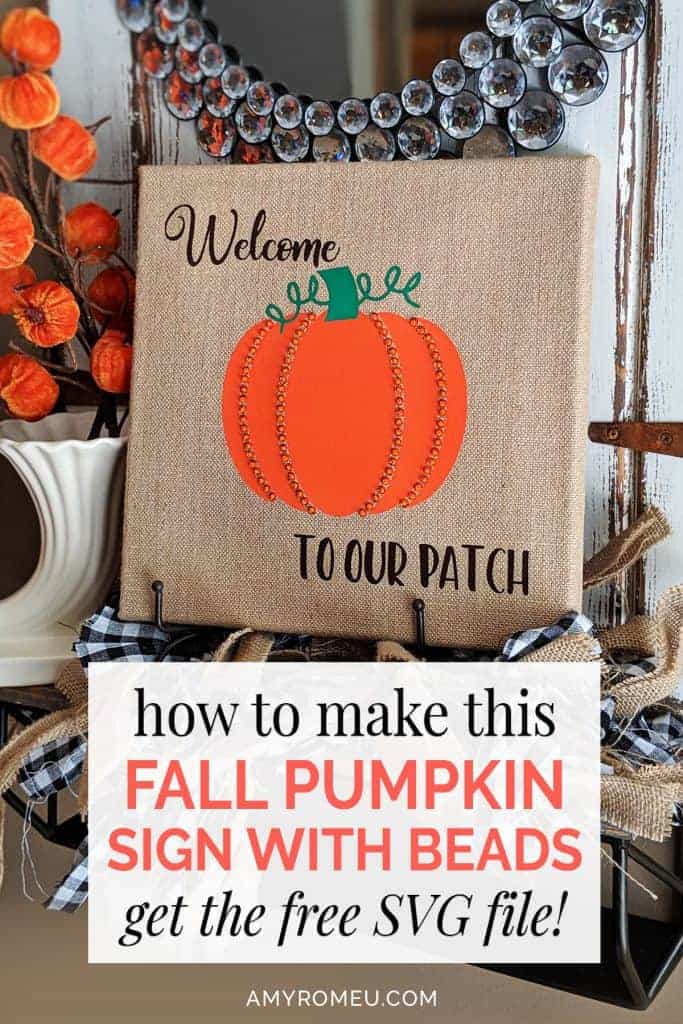 fall decor pumpkin sign DIY with burlap canvas, heat transfer vinyl, beads and sequins