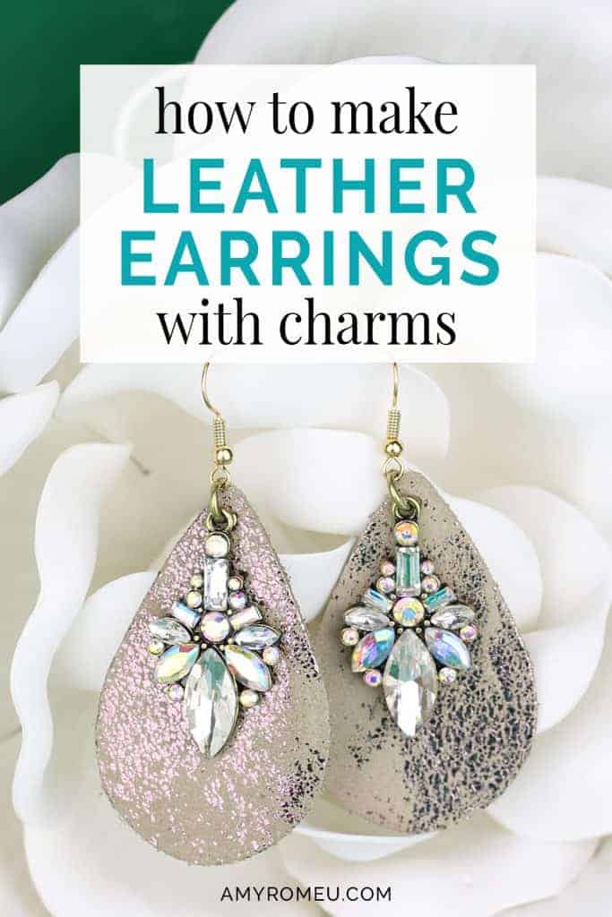 How To Make Leather Earrings With Charms - Amy Romeu