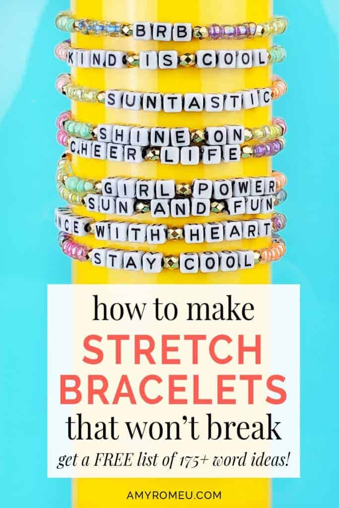 How To Make Stretch Bracelets (That Won't Break) - Amy Romeu