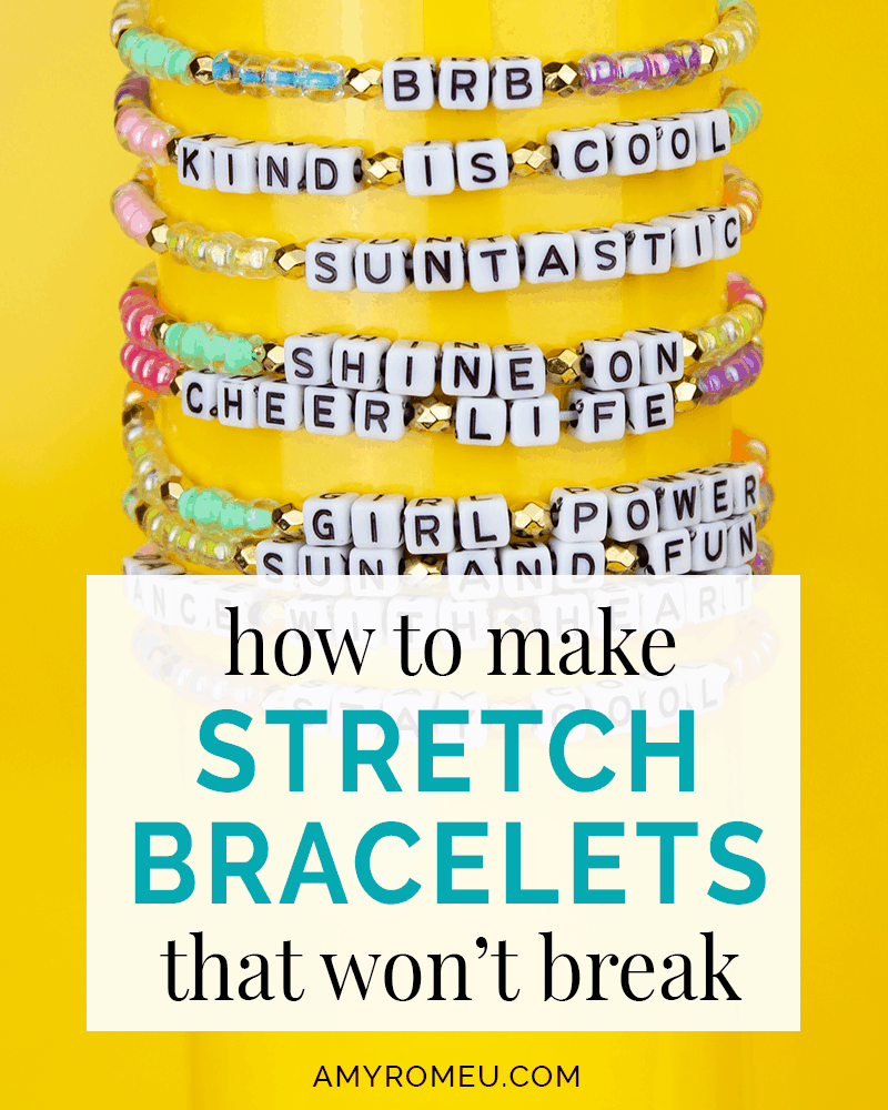 How To Make Stretch Bracelets (That Won't Break) Amy Romeu Beads