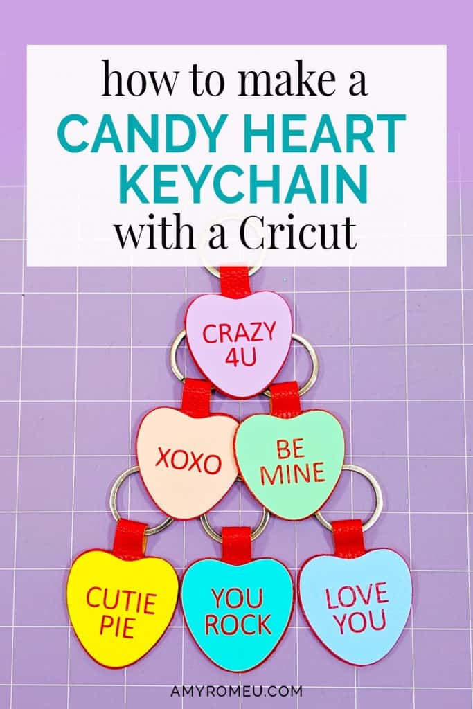 Diy Cricut Candy Conversation Heart Keychain For Valentine S Day Amy Romeu