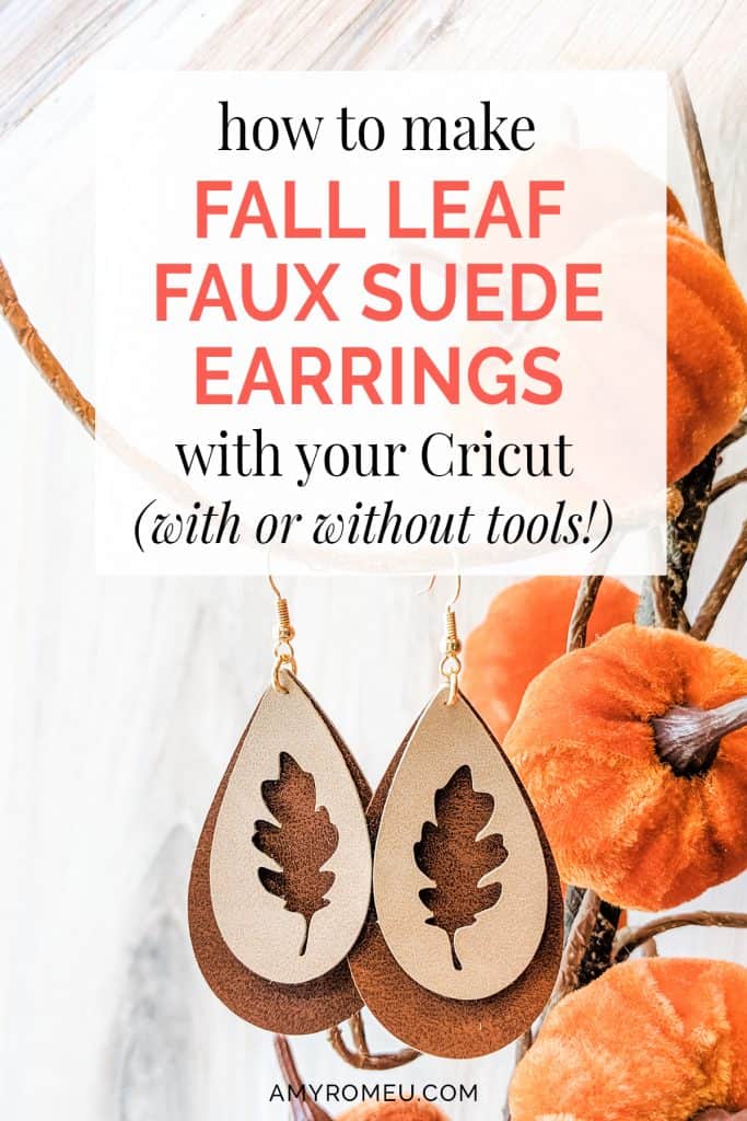 fall leaf faux suede earrings made with a cricut